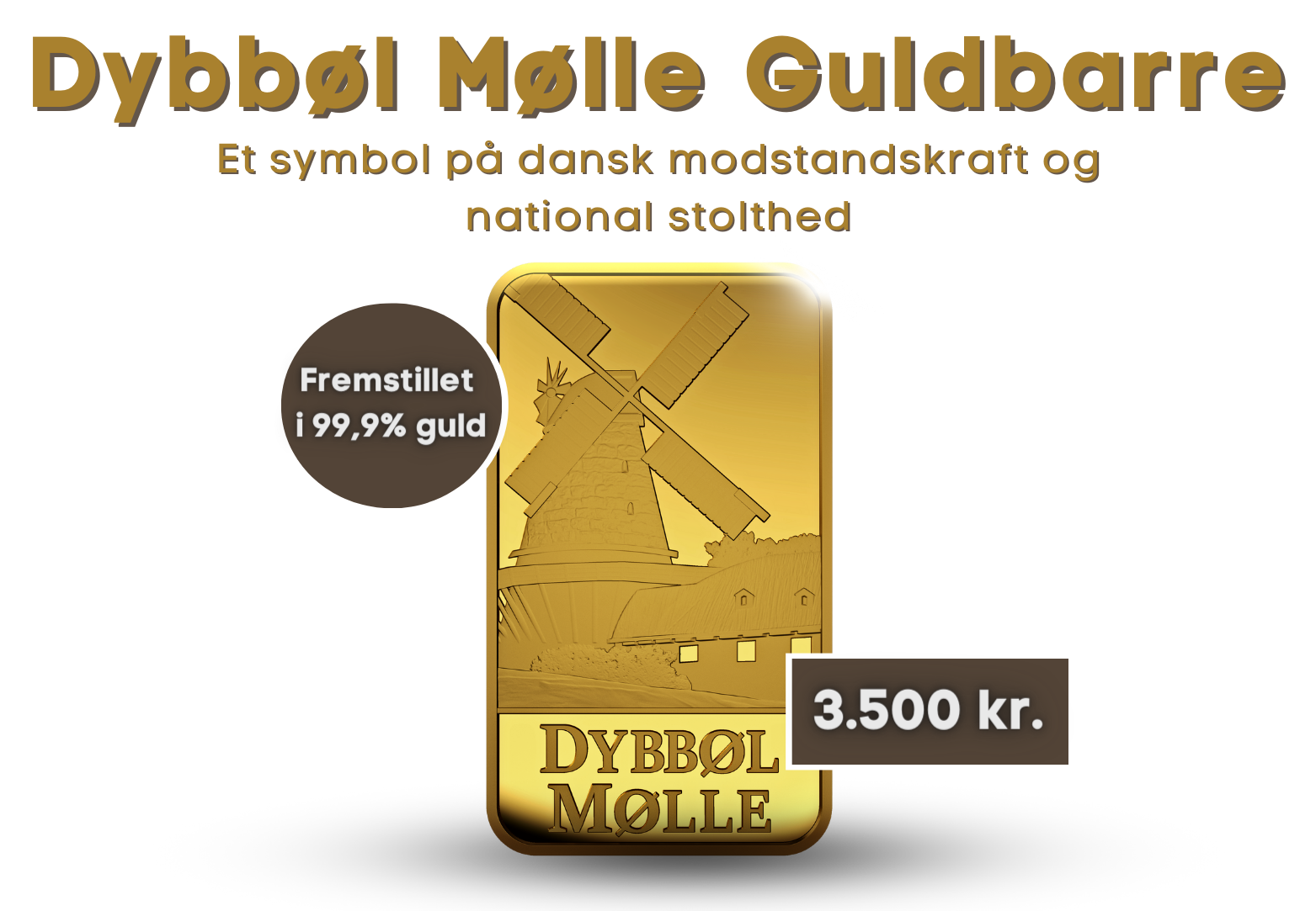 Eksklusiv Dybbøl Mølle 2,5 gram guldbarre fremstillet i 99,9% guld
